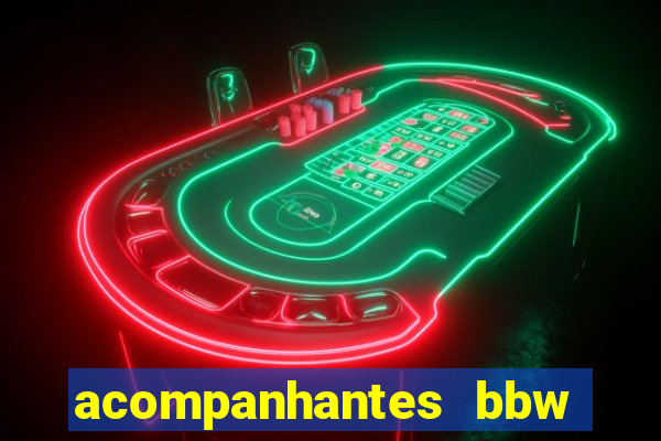 acompanhantes bbw porto alegre